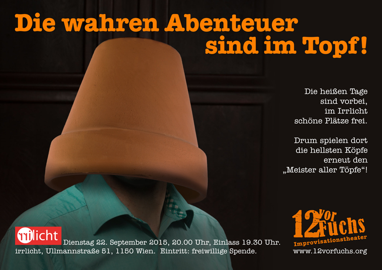 Die wahren Abenteuer sind im Topf!